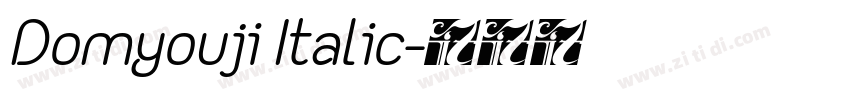 Domyouji Italic字体转换
